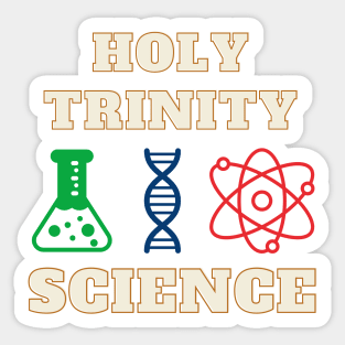 Science Holy Trinity Flask, DNA, Atom, Beaker Chemistry Biology Physics and Maths Sticker